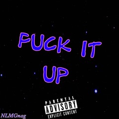 Fred Honcho - Fuck It Up