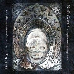 NieR Gestalt & Replicant 15 Nightmares & Arrange Tracks - Kainé / Duet Ver.