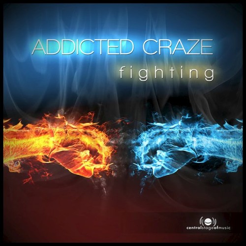 Addicted Craze - Fighting (Justin Corza meets Greg Blast remix)