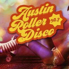 7th Annual Austin Roller Disco