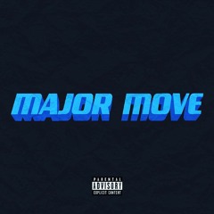Major Move Prod by PittThaKiD