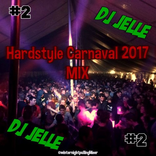 DJ Jelle Hardstyle Carnaval Mix #2