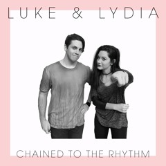 Chained to the Rhythm (feat. Skip Marley)[cover] - Luke & Lydia