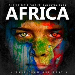 Africa ( Dust From Our Past ) ft Samantha Duru
