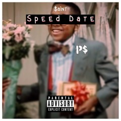 NoChillSaint - Speed Date [Prod. de Zonatreze]