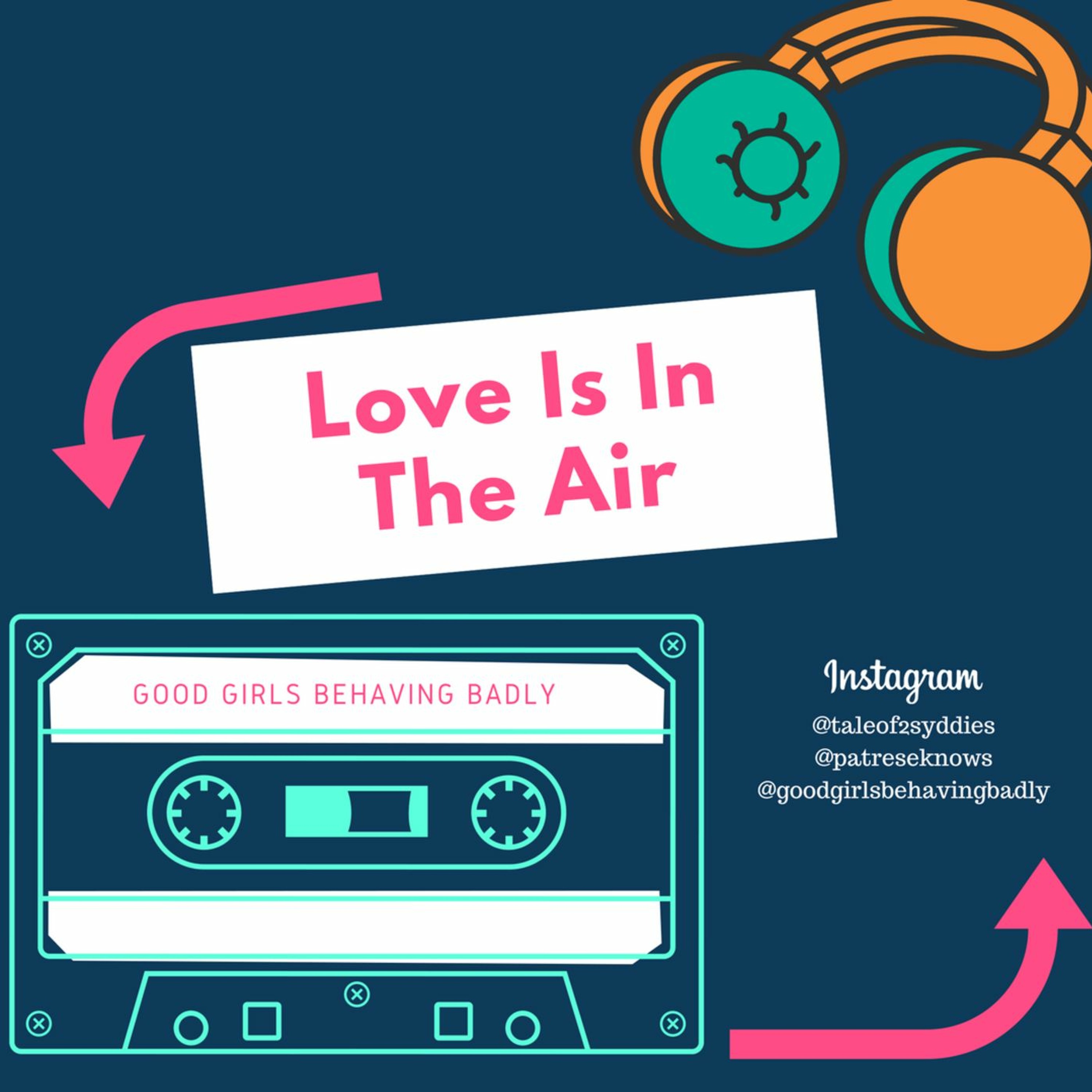 Episode 24: Love Is In The Air episode artwork