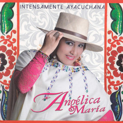 Angélica María - Flor de qantu