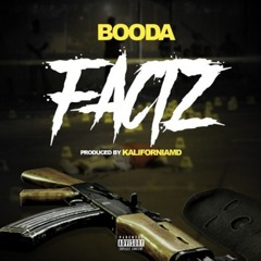 Booda - Factz [Prod. Bullet Loko] [Thizzler.com]