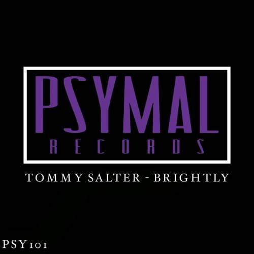 Brightly (Original Mix) - Tommy Salter [PSY101]