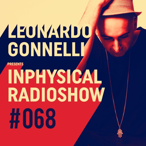 InPhysical 068 with Leonardo Gonnelli