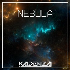 Kadenza - Nebula (Raging Rarity Remix)
