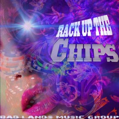 Rack Up The Chips  - Phrvze X Tone Da Don X Dread Master