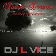 SWEET KIZ DREAMS(DJ L VICE vs VERSUS VOCAL REMIX KIZOMBA)