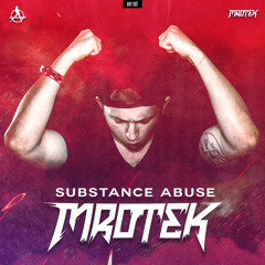 Mrotek - Substance Abuse (Official HQ Preview)