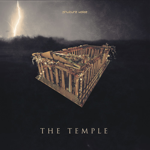 Phuture Noize - The Temple (Official HQ Preview)
