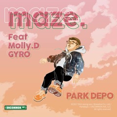 MAZE(Feat.몰리디,GYRO)