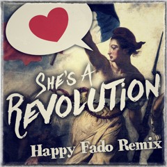 KUTIMAN - SHE'S A REVOLUTION - HappyFadoRemix