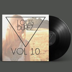 LOUIS DUREZ - PODCAST VOL. 10 [FREE DOWNLOAD]