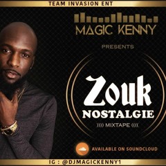 ZOUK NOSTALGIE - DJMAGICKENNY