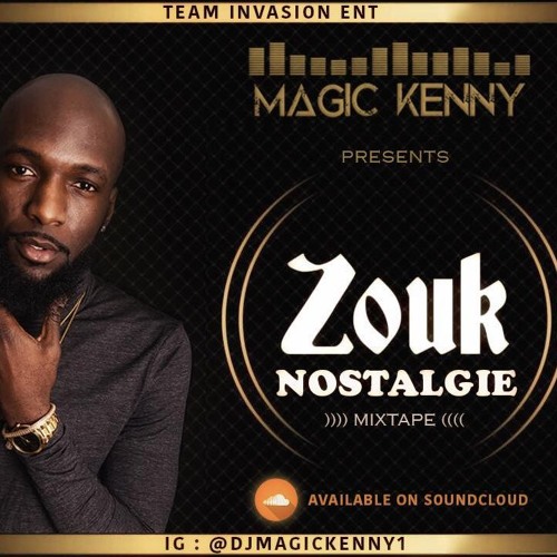ZOUK NOSTALGIE - DJMAGICKENNY