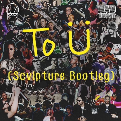 JACK Ü - TO Ü (SCVLPTURE BOOTLEG) |FREE DL|