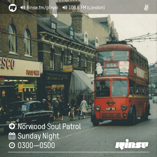 Rinse FM Podcast - Norwood Soul Patrol - 12th February 2017