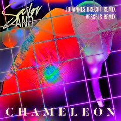 Sailor & I - Chameleon (Johannes Brecht Remix)
