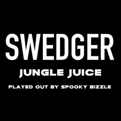 Swedger - Jungle Juice [Spooky Mode FM Radio Rip | 2017]