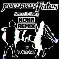 Fire Emblem Fates - Azura's Song (Nohr Version) (TwistBit Remix)