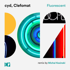 cyd, Clefomat - Fluorescent (Original Mix)