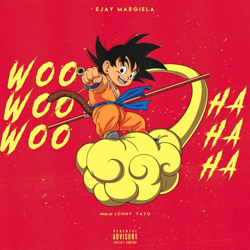 Ejay Margiela - Woo Ha (Prod. by Jonny Yayo)