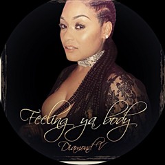 FEELING YOUR BODY - DIAMOND V