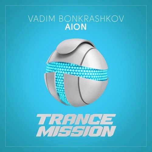 Vadim Bonkrashkov - AION (Original Mix)