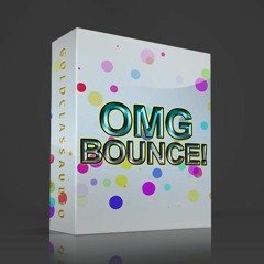 OMG BOUNCE! - Sample Pack