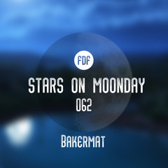 Stars On Moonday 062 - Bakermat (Tribute Mix by George Cooper)