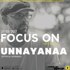 Focus On: Unnayanaa / Mix for Sound of Berlin @ FluxMusic