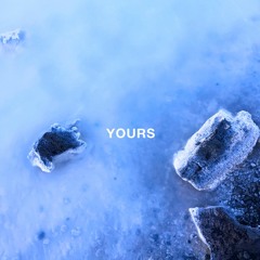 Yours