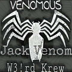 W3!rd Krew ft. Jack Venom - Venomous (prod. by Kato)