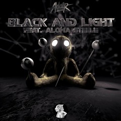 Adair ft. Aloma Steele - Black and Light