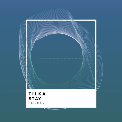 Tilka - Stay