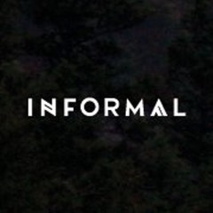 Podcasts & Recordings from INFORMAL family