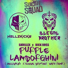 Skrillex x Rick Ross - Purple Lamborghini (HellzKicks & Illegal Brother Hard Remix)