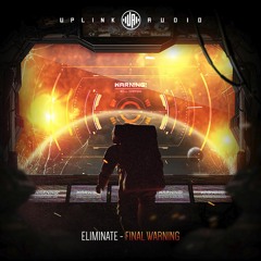 Eliminate - Final Warning (Original Mix)