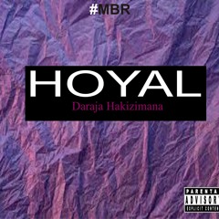 Hoyal - Daraja Hakizimana