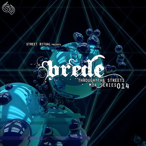 BREDE - 014 - Through the Streets