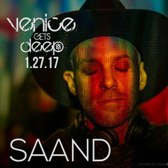 "Venice Gets Deep" feat SAAND Live @ Collective HQ 1.27.17