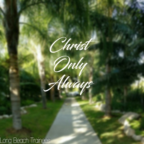 Life Is God The Father In Christ Jesus