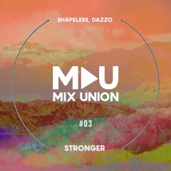 Shapeless & Dazzo - Stronger [FREE DOWNLOAD]