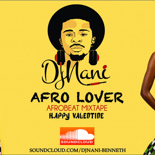 AFRO LOVER MIXTAPE (THE OFFICIAL VALENTINE DAY MIXTAPE)