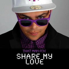 Dan Carr Feat. That Man Fox - Share My Love [Free Download]
